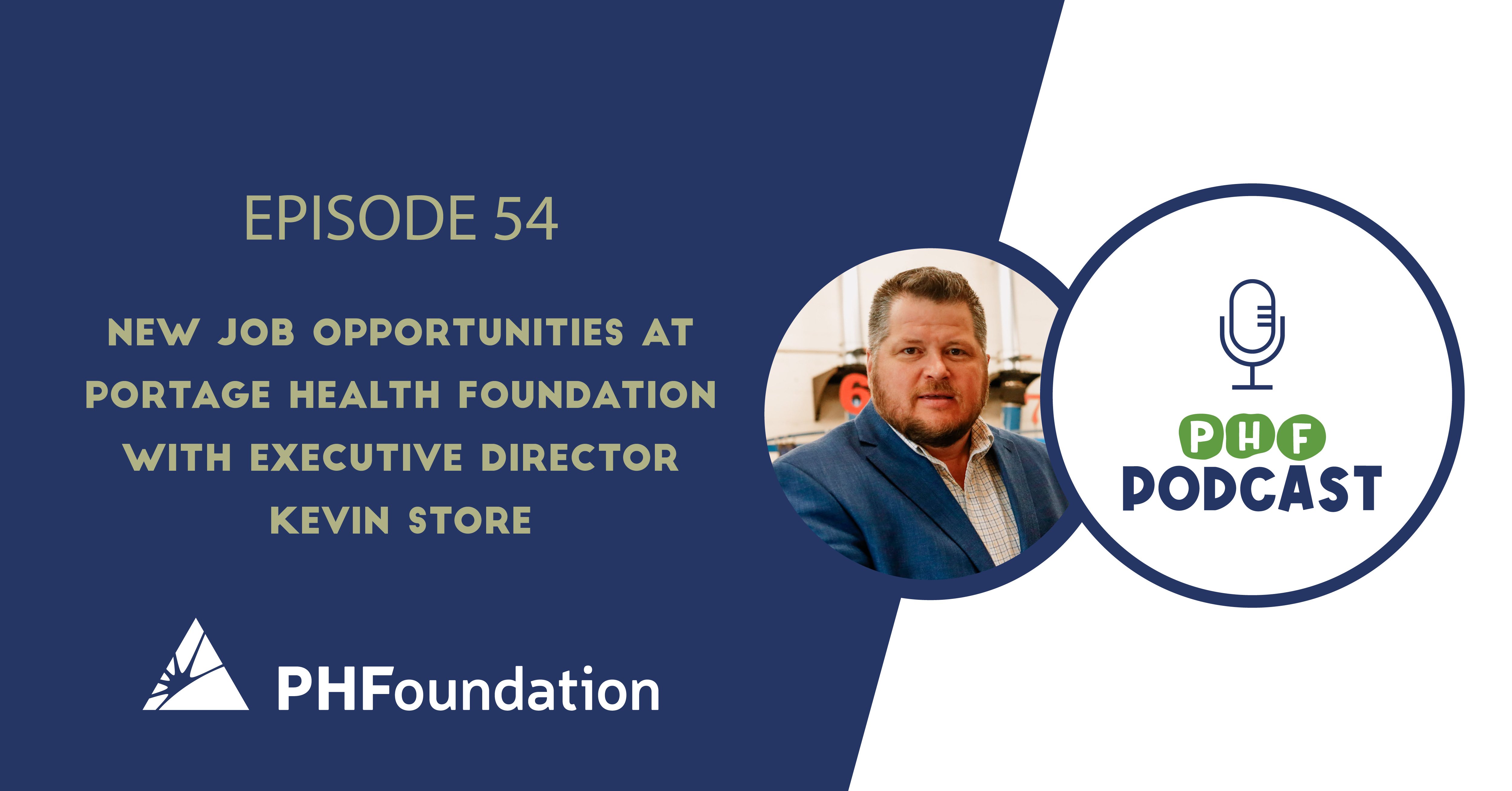 Kevin Store on PHF Podcast Graphic